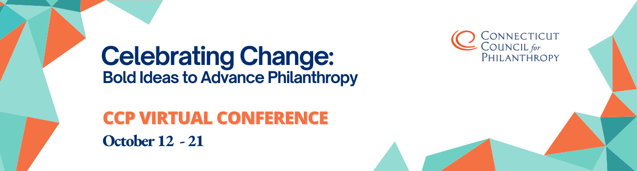 Orange and white background with text that reads Celebrating Change: Bold Ideas to Advance Philanthropy. Virtual Conference October 12 - 21